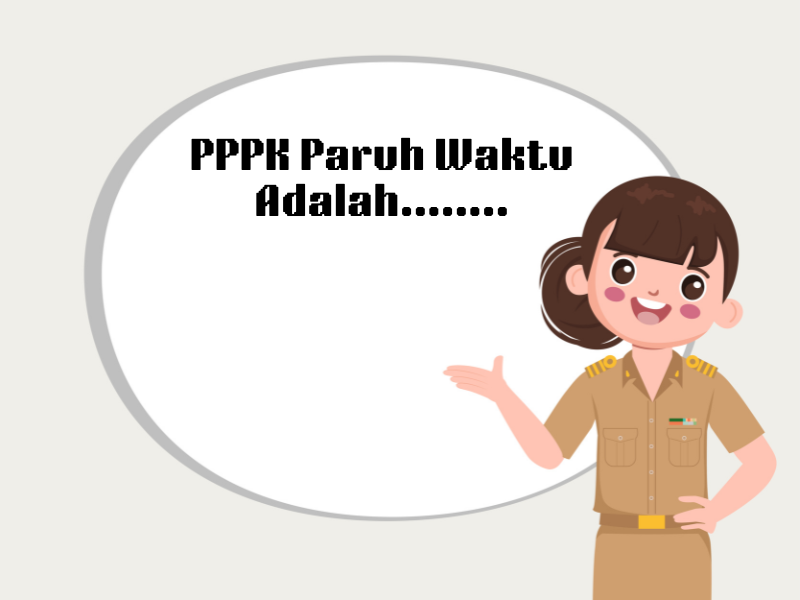 PPPK Paruh Waktu: Syarat, Kriteria, dan Cara Pendaftaran