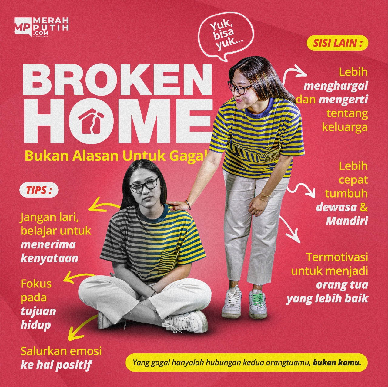 Broken Home Bukan Alasan Untuk Gagal