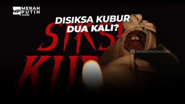 Disiksa Kubur Dua Kali?