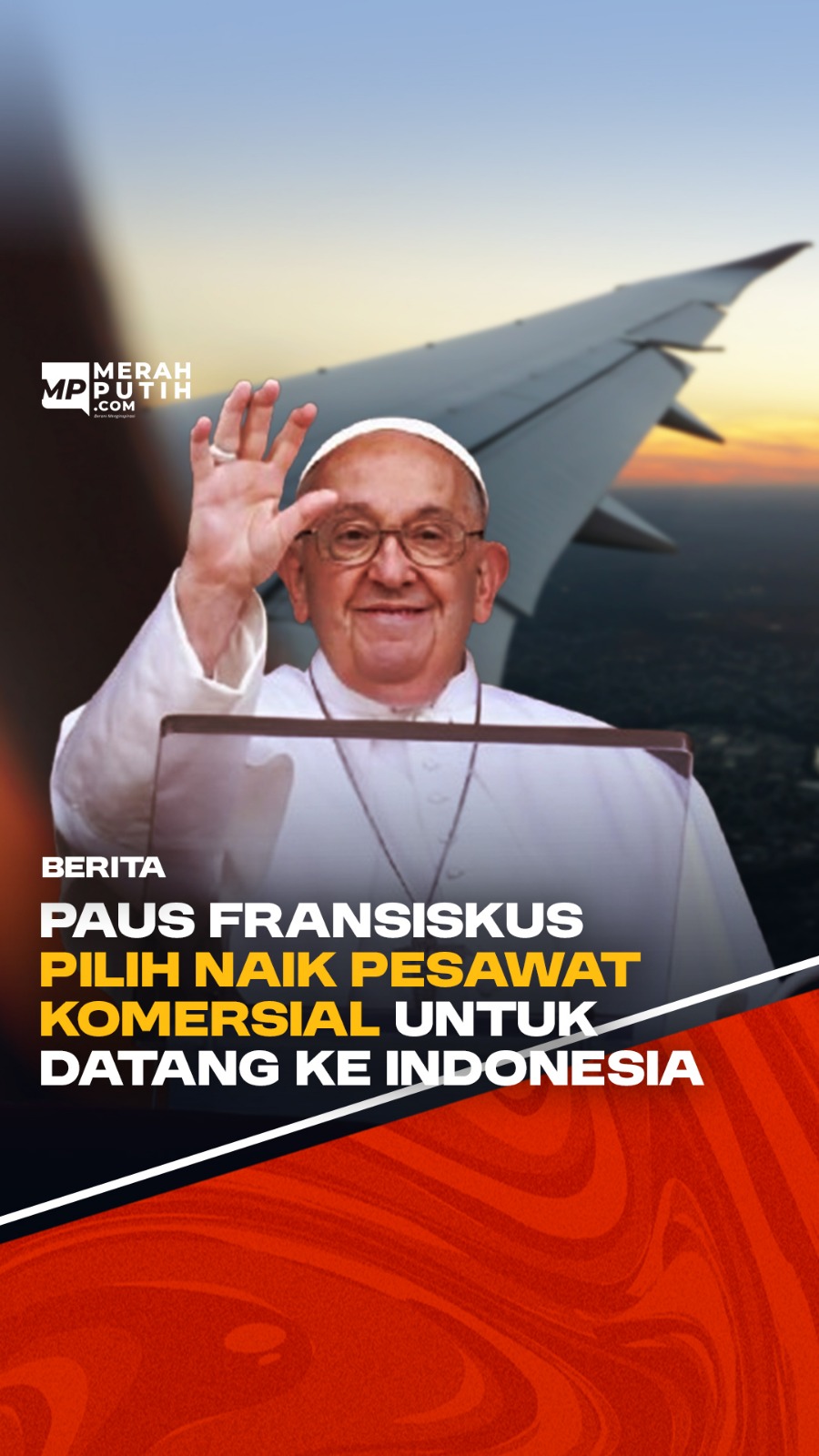 Paus Fransiskus Pilih Naik Pesawat Komersial untuk Datang ke Indonesia