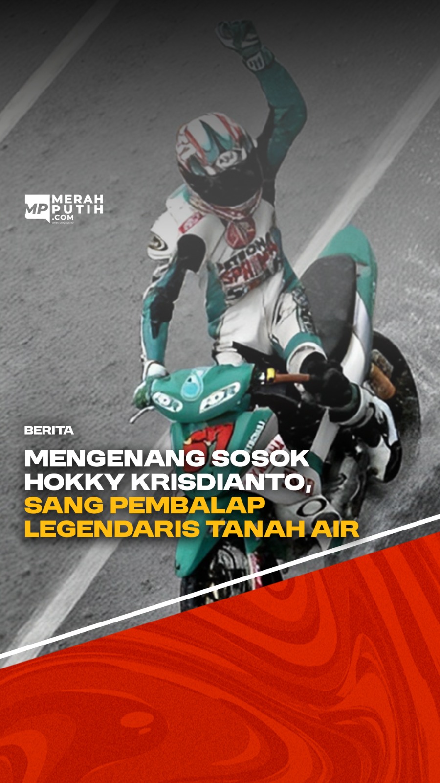 Mengenang Sosok Hokky Krisdianto, Sang Pembalap Legendaris Tanah Air