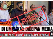 [HOAKS atau FAKTA]: Mahfud MD Umumkan Nama Anggota DPR RI yang Terlibat Korupsi