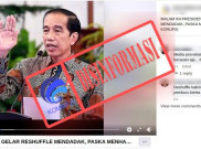 [HOAKS atau FAKTA] Presiden Jokowi Lakukan Reshuffle Mendadak