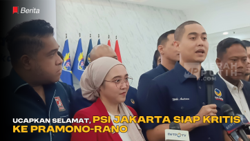 Ucapkan Selamat, PSI Jakarta Siap Kritis ke Pramono-Rano