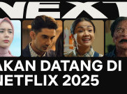Netflix Siapkan Tayangan Kisah-Kisah Indonesia di 2025, Bawa Talenta Terbaik di Industri Hiburan Tanah Air