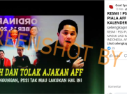 [HOAKS atau FAKTA]: PSSI Putuskan Timnas Tidak Mau Lagi Ikut Piala AFF