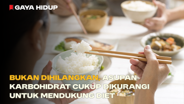 Bukan Dihilangkan, Asupan Karbohidrat Cukup Dikurangi untuk Mendukung Diet