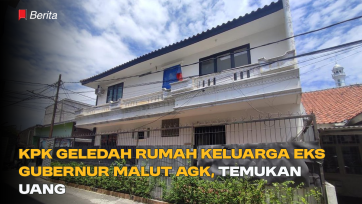 KPK Geledah Rumah Keluarga Eks Gubernur Malut AGK, Temukan Uang