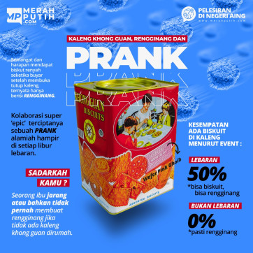 Kaleng Khong Guan, Rengginang dan Prank