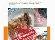 [HOAKS atau FAKTA]: Ginjal Ayam Mengandung Banyak Racun