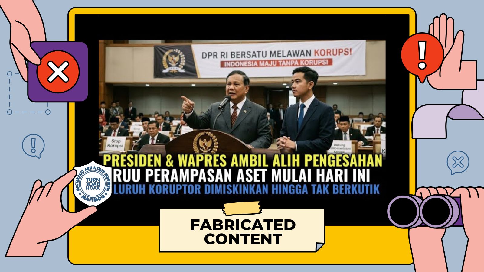 [HOAKS atau FAKTA]: Benarkah Prabowo dan Gibran Ambil Alih Pengesahan RUU Perampasan Aset?