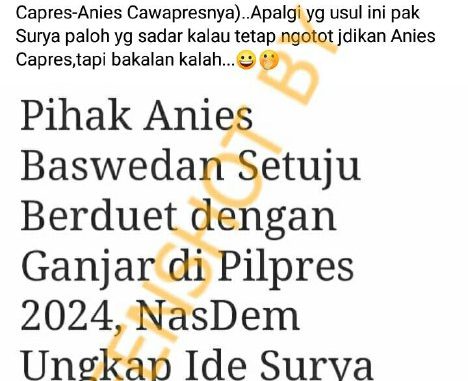 [HOAKS atau FAKTA]: Anies Baswedan Setuju Berduet dengan Ganjar pada Pilpres 2024