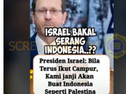 [HOAKS atau FAKTA]: Israel Ancam Jadikan Indonesia Seperti Palestina
