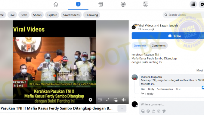 [HOAKS atau FAKTA]: Pasukan TNI Dikerahkan untuk Menangkap Geng Ferdy Sambo