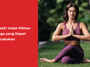 Lagi Haid? Inilah Pilihan Olahraga yang Dapat Kamu Lakukan