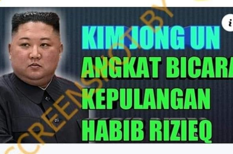 [HOAKS atau FAKTA]: Kim Jong Un Komentari Kepulangan Rizieq Shihab ke Indonesia