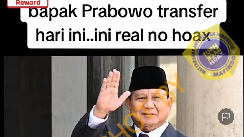 [HOAKS atau FAKTA ] : Prabowo Bagikan Uang untuk Nasabah BRI, BCA, BSI, Mandiri dan Dana