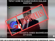 [HOAKS atau Fakta]: Anies Ditangkap pada 28 Agustus 2023