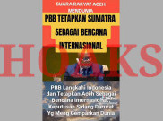 [HOAKS atau FAKTA]: Gempar! Keputusan PBB Langkahi Indonesia Tetapkan Status 'Bencana Internasional' di Sumatra