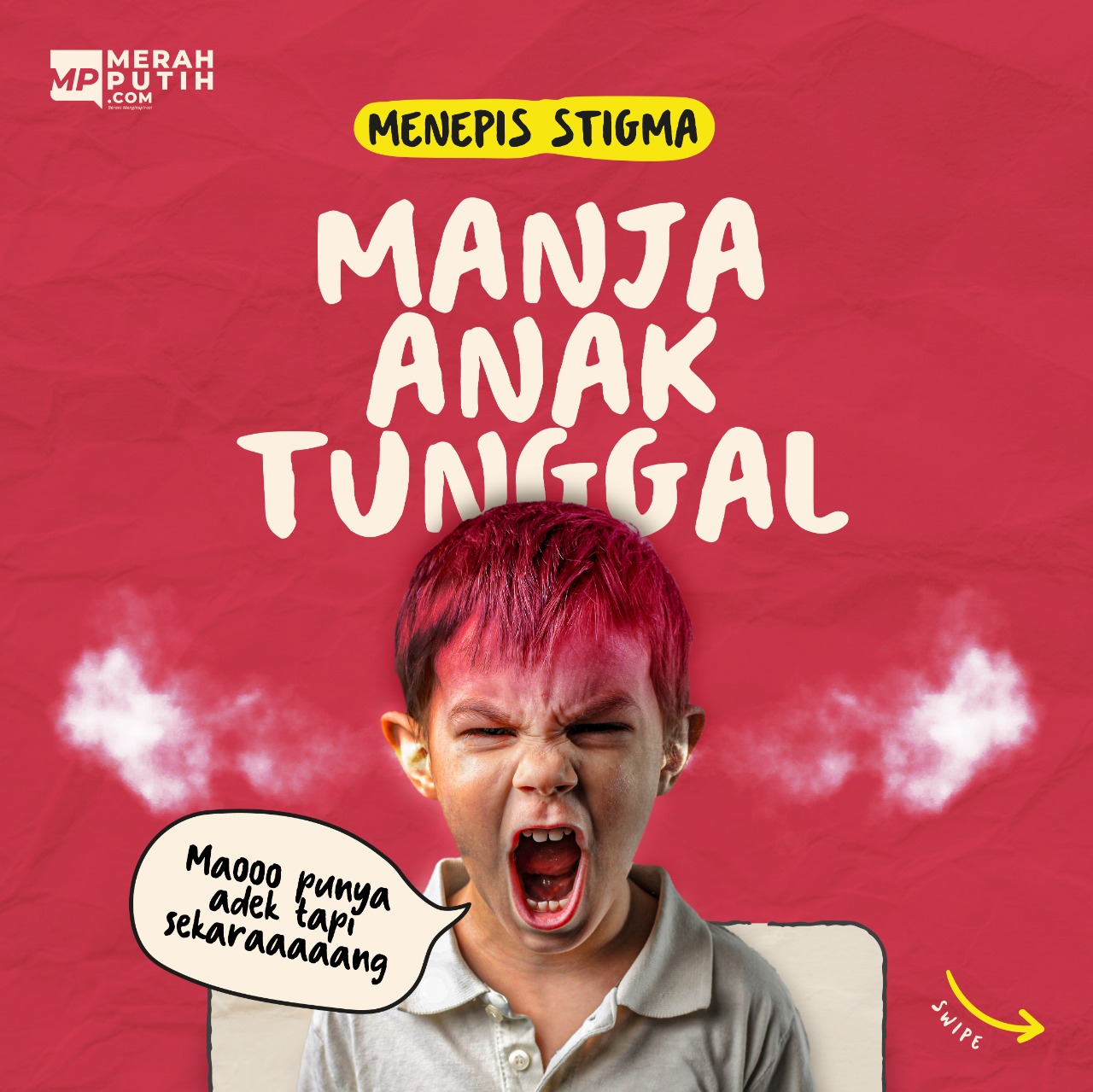 Menepis Stigma Manja Anak Tunggal