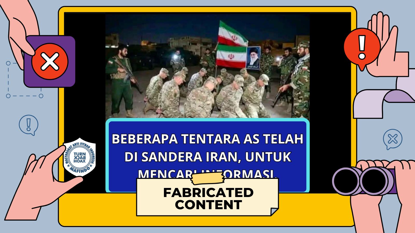 [HOAKS atau FAKTA] : Sejumlah Tentara AS Disandera Pihak Iran