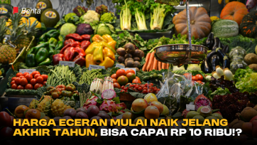 Harga Eceran Mulai Naik Jelang Akhir Tahun, Bisa Capai Rp 10 Ribu!?