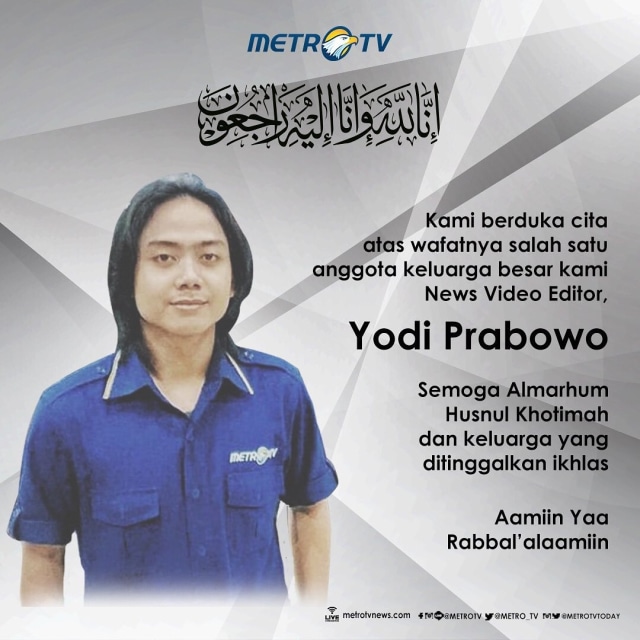 Metro TV berduka cita atas wafatnya Yodi Prabowo, News Video Editor. Foto: Instagram/@metrotv