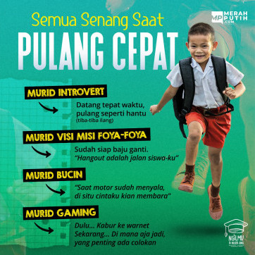 Semua Senang Saat Pulang Cepat