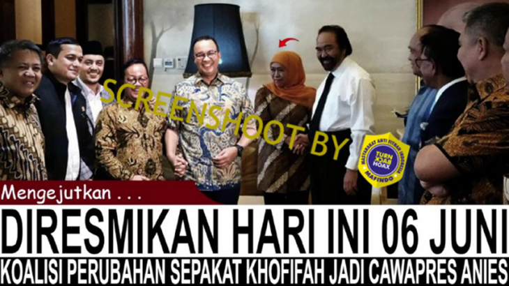 [HOAKS atau FAKTA]: Diresmikan Duet Anies-Khofifah di Pemilu 2024