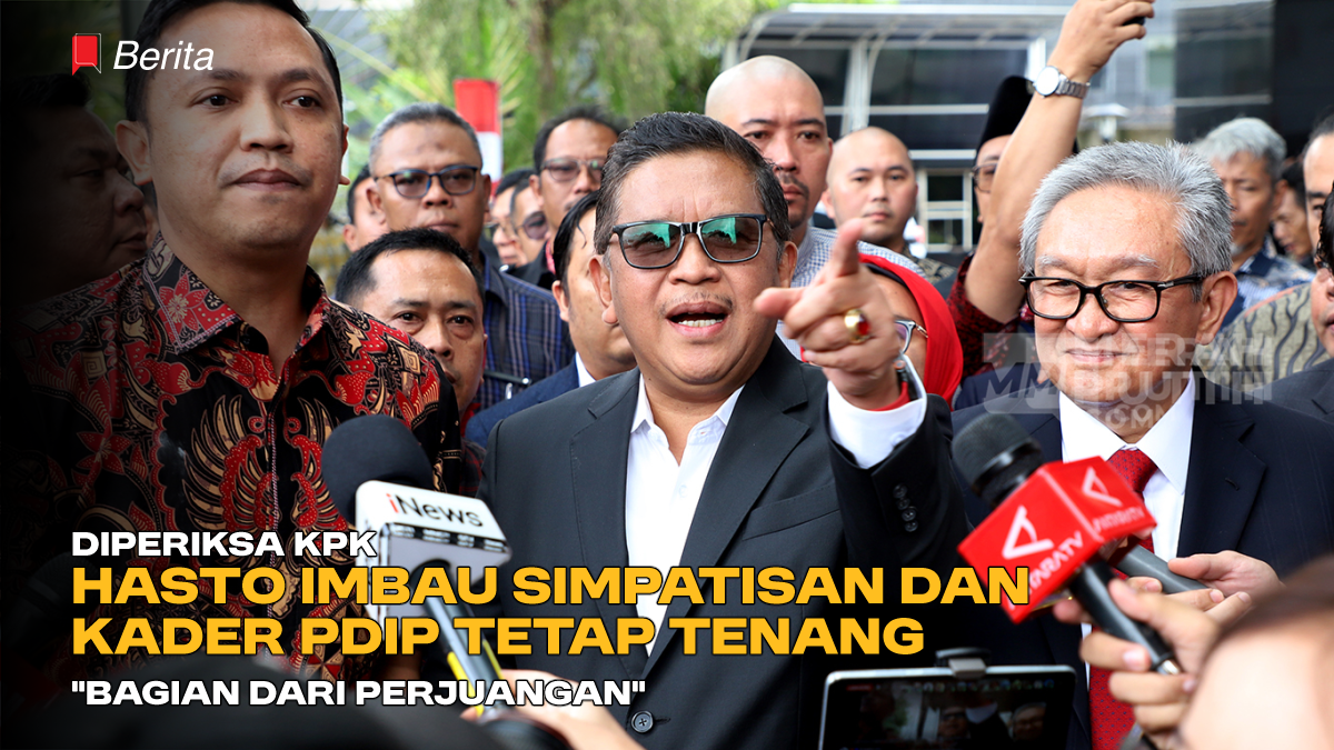Diperiksa KPK, Hasto Imbau Simpatisan dan Kader PDIP Tetap Tenang, 