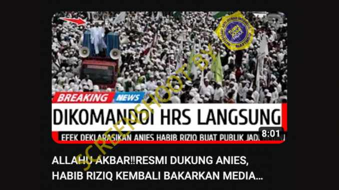 [HOAKS atau FAKTA]: Rizieq Shihab Dukung Anies Baswedan Jadi Presiden