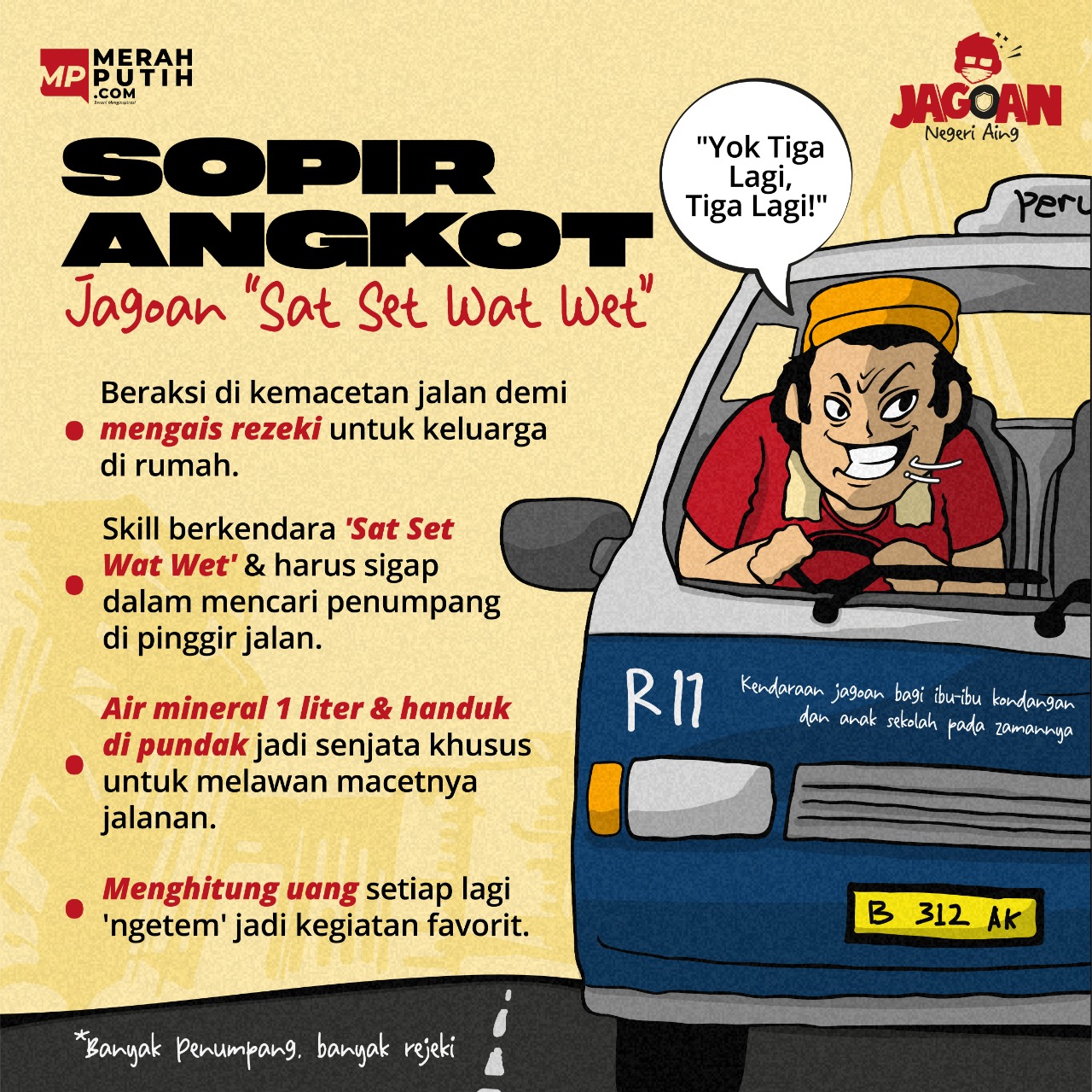 Sopir Angkot : Jagoan 'Sat Set Wat Wet'