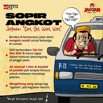 Sopir Angkot : Jagoan 'Sat Set Wat Wet'