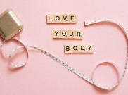 Mengenal Body Positivity untuk Mencintai Diri Sendiri