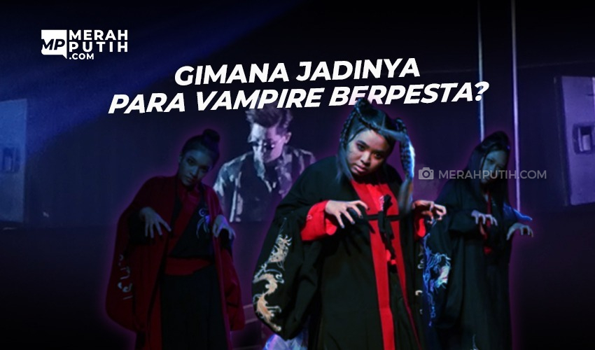 Gimana Jadinya Para Vampire Berpesta?
