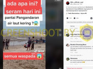 [HOAKS atau FAKTA]: Air Laut Pantai Pangandaran Mengering