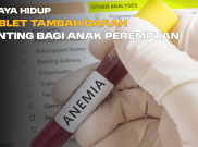 Tablet Tambah Darah Penting bagi Anak Perempuan
