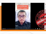 [HOAKS atau FAKTA]: Seluruh Kartu ATM Ditarik 