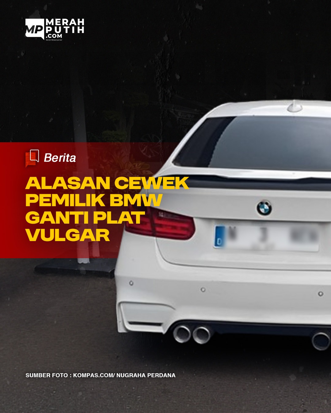 Alasan Cewek Pemilik BMW Ganti Plat Vulgar