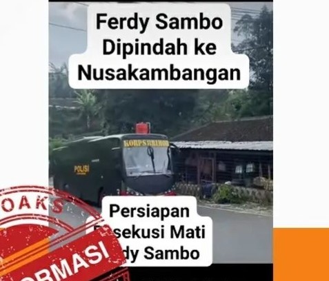 [HOAKS atau FAKTA]: Ferdy Sambo Dibawa ke Nusakambangan untuk Dieksekusi Mati