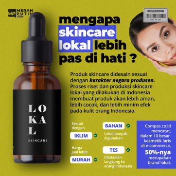 Mengapa Skincare Lokal Lebih Pas di Hati?