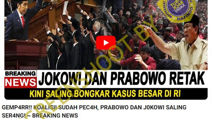 [HOAKS atau FAKTA] : Hubungan Jokowi dan Prabowo Retak karena Saling Bongkar Kasus