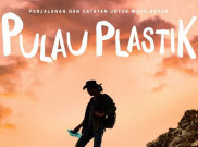 Segera Tayang, Dokumenter ‘Pulau Plastik’ Angkat Isu Sampah Plastik