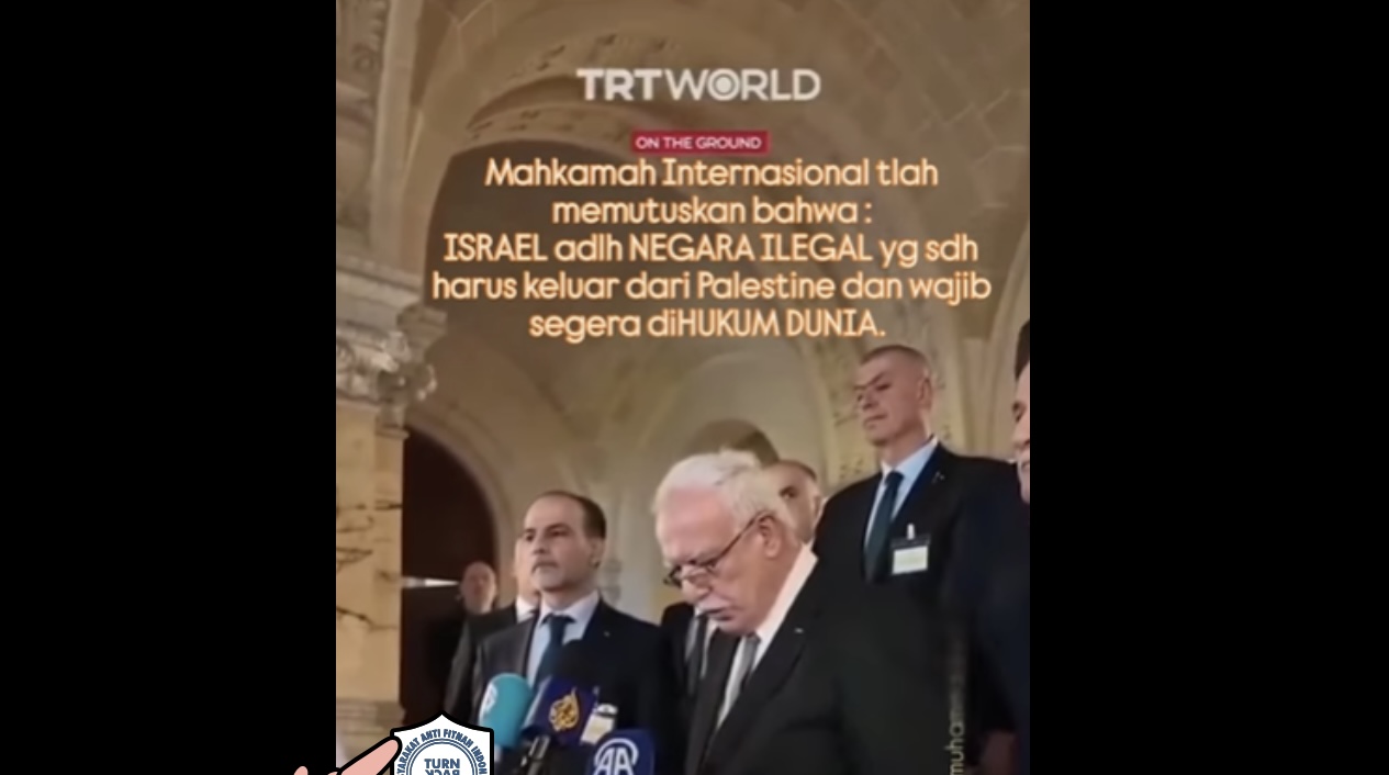 [HOAKS atau FAKTA] : Israel Ditetapkan Mahkamah Internasional jadi Negara Ilegal dan Harus Mendapat Hukuman dari Dunia