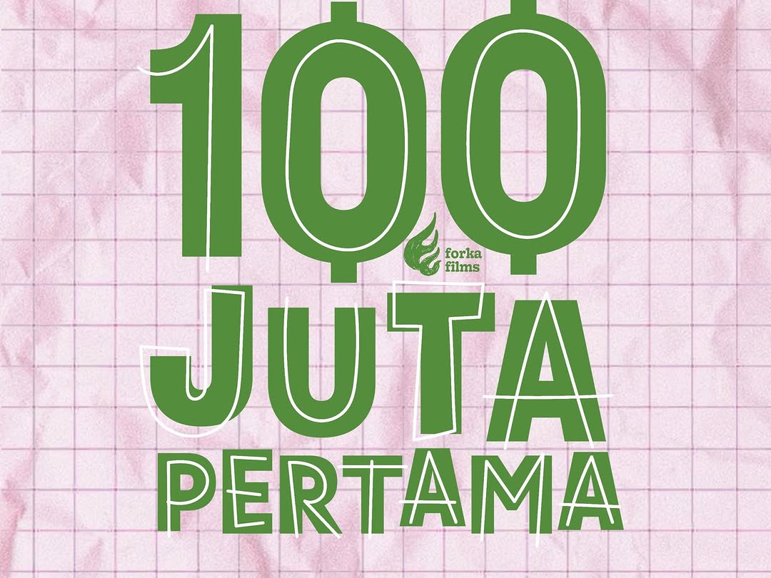 Film '100 Juta Pertama' Segera Tayang, Angkat FOMO dan Krisis Finansial Anak Muda