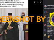 [HOAKS atau FAKTA]: Anies Baswedan Mendapat Gelar Pemimpin Amanah dari Arab Saudi