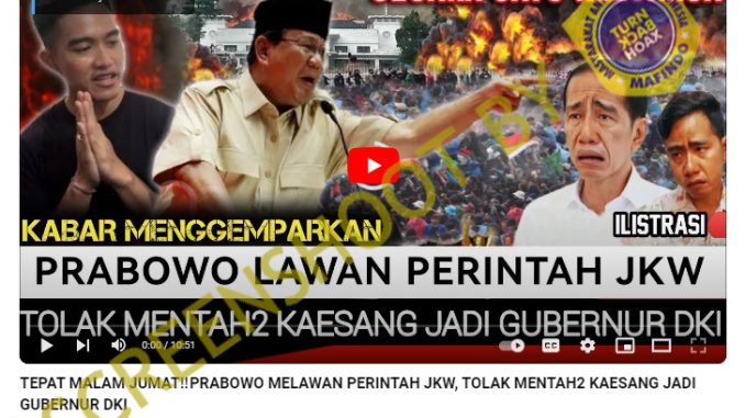 [HOAKS atau FAKTA] : Prabowo Tolak Perintah Jokowi Dukung Kaesang jadi Gubernur Jakarta