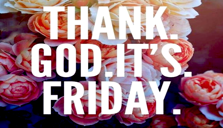 Ternyata, Ini Loh Asal-usul Kalimat 'Thank God It's Friday'