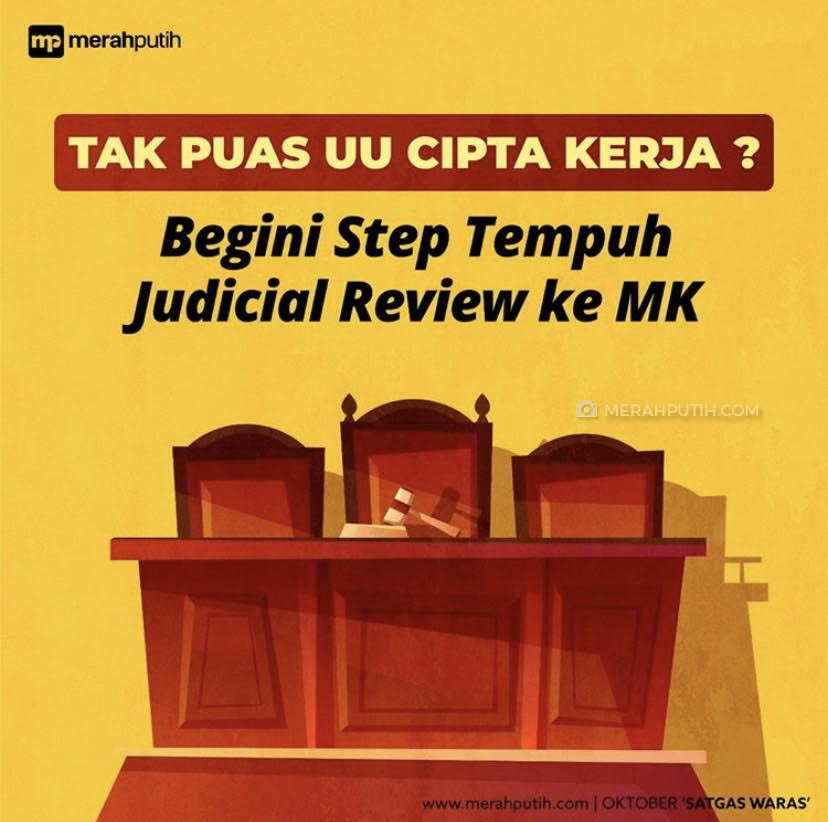 Tak Puas UU Cipta Kerja, Nih Cara Ajuin Judicial Review ke MK