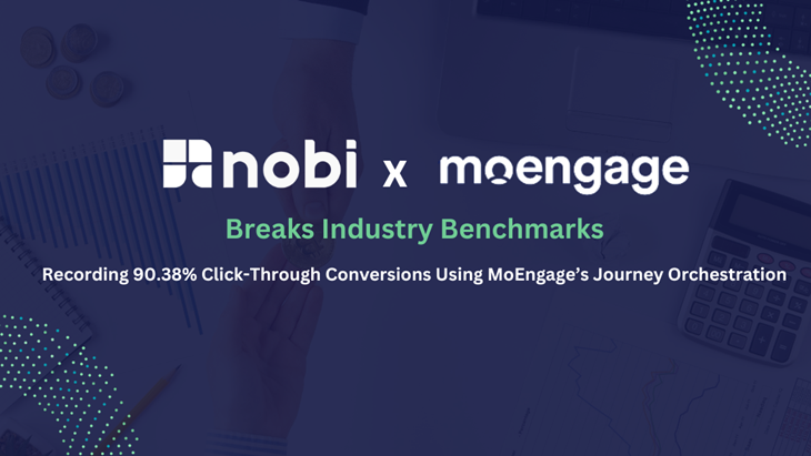 NOBI x MoEngage Optimalkan Strategi Komunikasi dan Keterlibatan Pelanggan